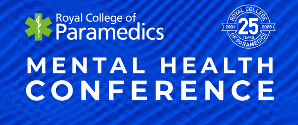 Royal College of Paramedics' Inaugural Mental Health Conference